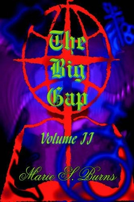 The Big Gap by Marie S. Burns 9781420807769