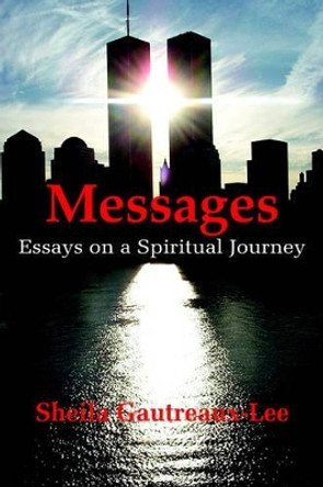 Messages by Sheila Gautreaux-Lee 9781420830811