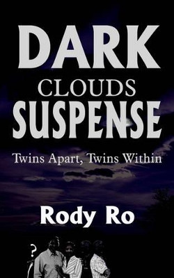 Dark Clouds Suspense by Rody Ro 9781420831702