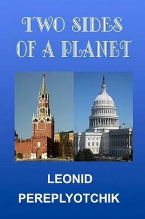 Two Sides of A Planet by Leonid Pereplyotchik 9781419648854