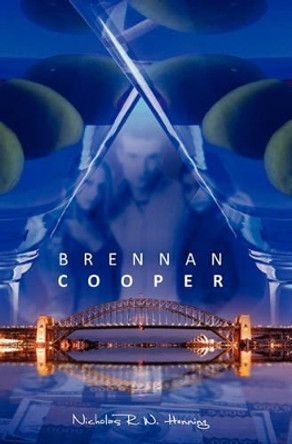 Brennan Cooper by Nicholas R W Henning 9781419691263