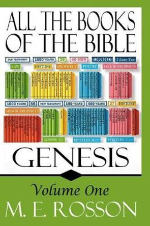 All the Books of the Bible: Genesis by M E Rosson 9781419651168