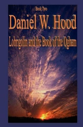 Lobrigolin and the Book of the Ogham by Leslie Takao 9781419694295