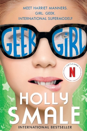 Geek Girl by Holly Smale 9780063419803