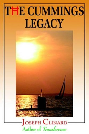 The Cummings Legacy by JOSEPH CLINARD 9781420827385