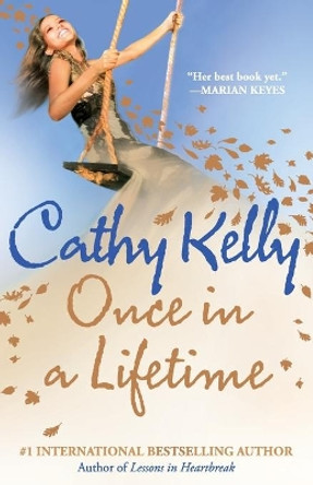 Once in a Lifetime by Cathy Kelly 9781416586258