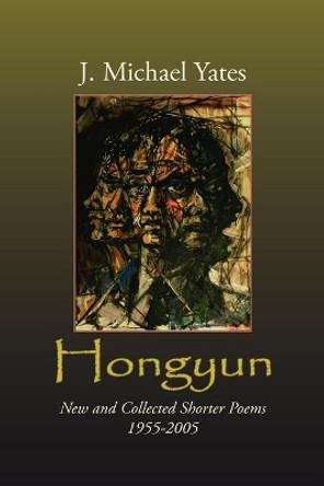 Hongyun by J. Michael Yates 9781420827705