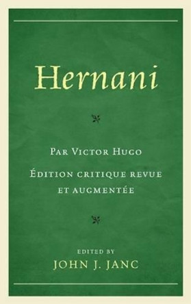 Hernani by John J. Janc 9780761863205