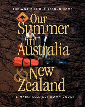 Our Summer in Australia and New Zealand by Thomas Marshall 9781419613555