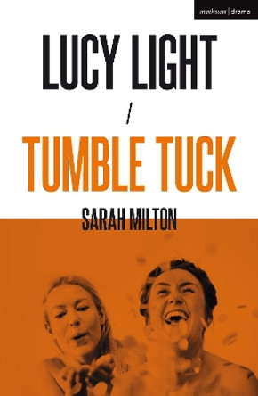 Lucy Light and Tumble Tuck by Sarah Milton 9781350087224