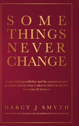 Some Things Never Change (hardcover) by Darcy Smyth 9781365580109
