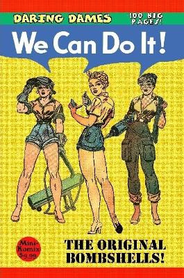 Daring Dames: We Can Do It! by Mini Komix 9781387245802