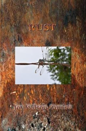 Rust by Joy Wilson Parrish 9781387184767