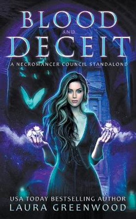 Blood & Deceit by Laura Greenwood 9781393689140