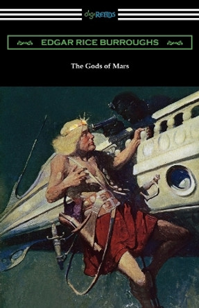 The Gods of Mars by Edgar Rice Burroughs 9781420964035
