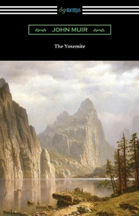 The Yosemite by John Muir 9781420967913