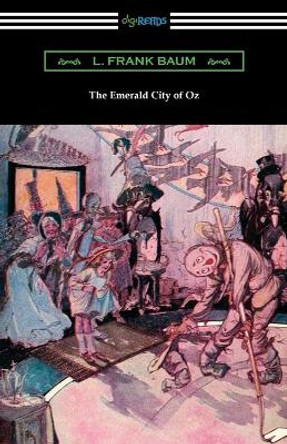 The Emerald City of Oz by L Frank Baum 9781420978049