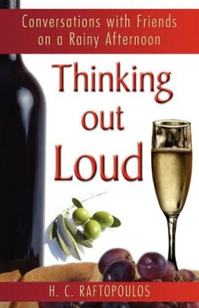 Thinking Out Loud by Harry C Raftopoulos 9781421899343