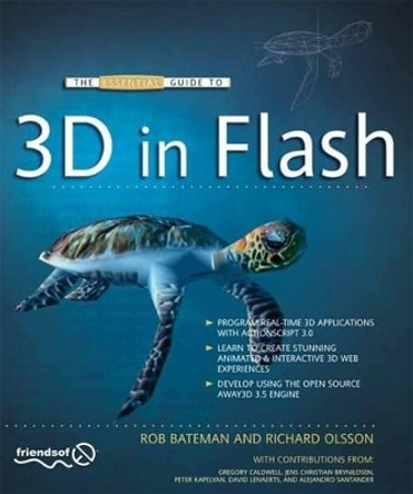 The Essential Guide to 3D in Flash by Richard Olsson 9781430225416