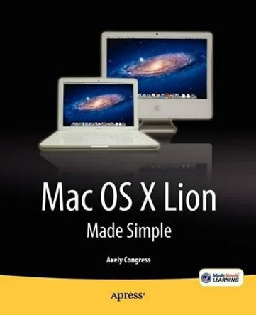 OS X Lion Made Simple by Axely Congress 9781430237686