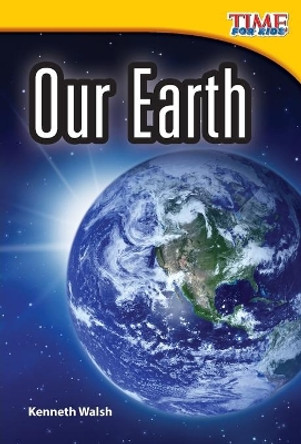 Our Earth by Kenneth Walsh 9781433336317