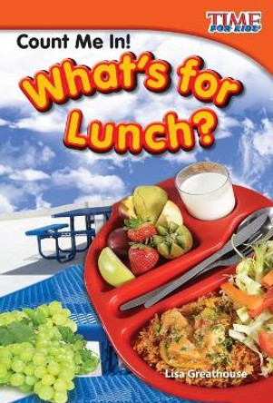 Count Me in! What's for Lunch? by Lisa Greathouse 9781433336393