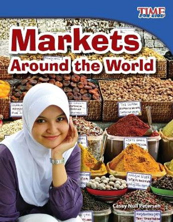 Markets Around the World by Casey Null Petersen 9781433336522