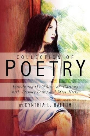 Collection of Poetry by Cynthia Haltom 9781434903716
