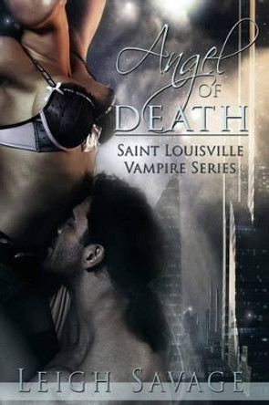 Angel of Death by Leigh Savage 9781434843012