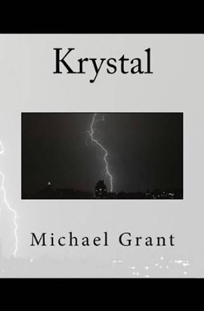 Krystal by Michael Grant 9781434855558