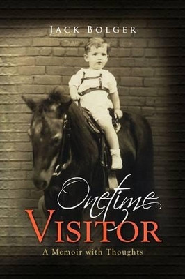 Onetime Visitor by Jack Bolger 9781436359481