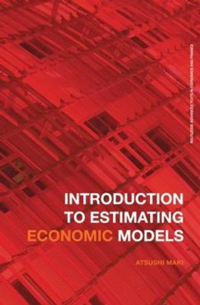 Introduction to Estimating Economic Models by Atsushi Maki