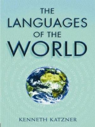 The Languages of the World by Kenneth Katzner