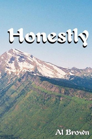 Honestly by Al Brown 9781438263823