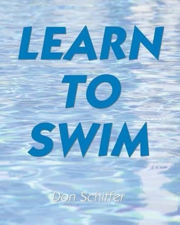 Learn To Swim by Julio Granda 9781438268569