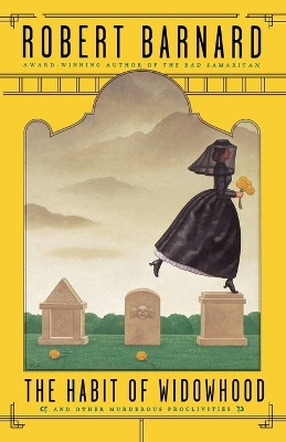 The Habit of Widowhood by Robert Barnard 9781439157374