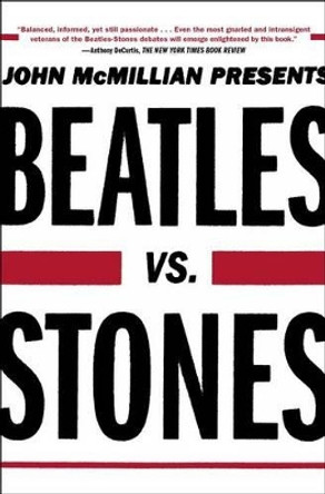 Beatles vs. Stones by Assistant Professor of History John McMillian 9781439159705