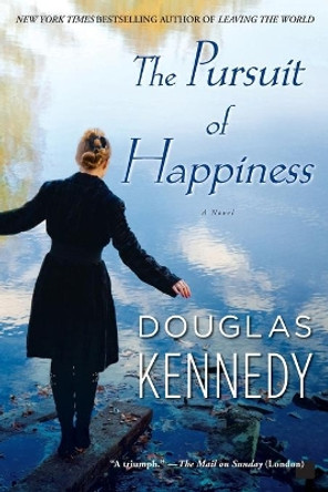 The Pursuit of Happiness by Douglas Kennedy 9781439199121