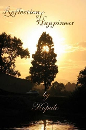 Reflection of Happiness by Koba Jabanishvili 9781439205457
