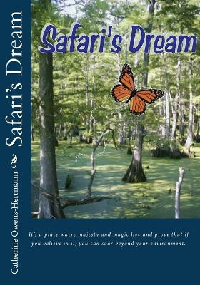 Safari's Dream by Catherine Owens-Herrmann 9781439218969