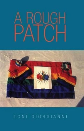 A Rough Patch by Toni Giorgianni 9781439233382