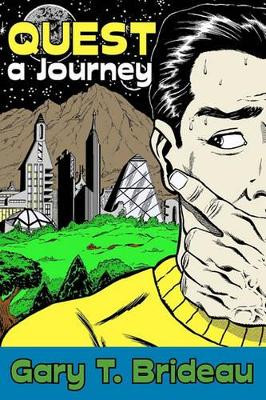 Quest: a Journey by Lauren B Brideau 9781439246498