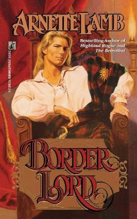 Border Lord by Arnette Lamb 9781439154571