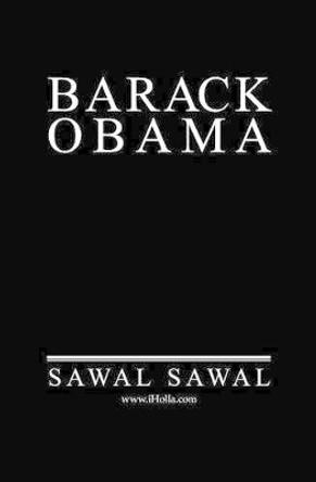 Barack Obama: The Black Jacobin, Barack Obama by Sawal Sawal 9781439263914