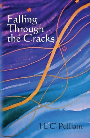 Falling Through the Cracks by Jlc Pulliam 9781439247396