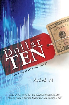 Dollar Ten by Ashok M 9781439268681