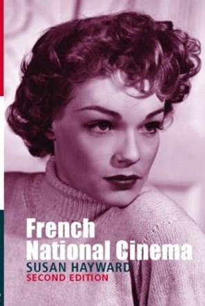 French National Cinema by Susan Hayward