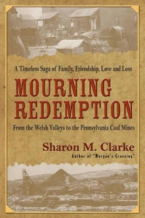 Mourning Redemption by Sharon Clarke 9781440439711