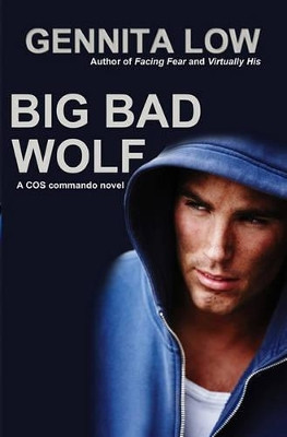 Big Bad Wolf: A Cos Commando Novel by Gennita Low 9781440471698