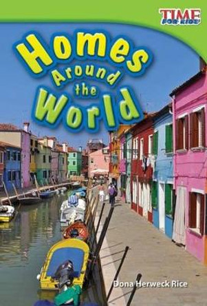 Homes Around the World by Dona Herweck Rice 9781433335983